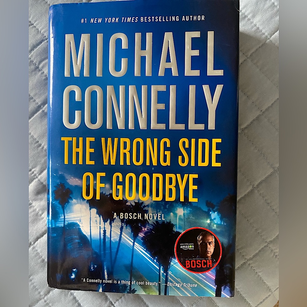 Book: Michael Connelly hardcover “The Wrong Side of Goodbye”